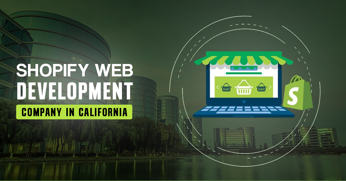 Shopify Web Development Company in California